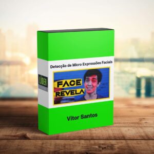 Curso_Detecção de Micro Expressões Faciais - Vitor Santos