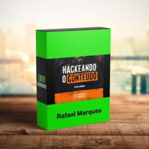 Curso_Hackeando o Conteúdo - Rafael Marques