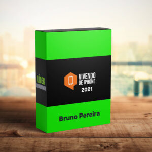 Vivendo de iphone 2021 - Bruno Pereira