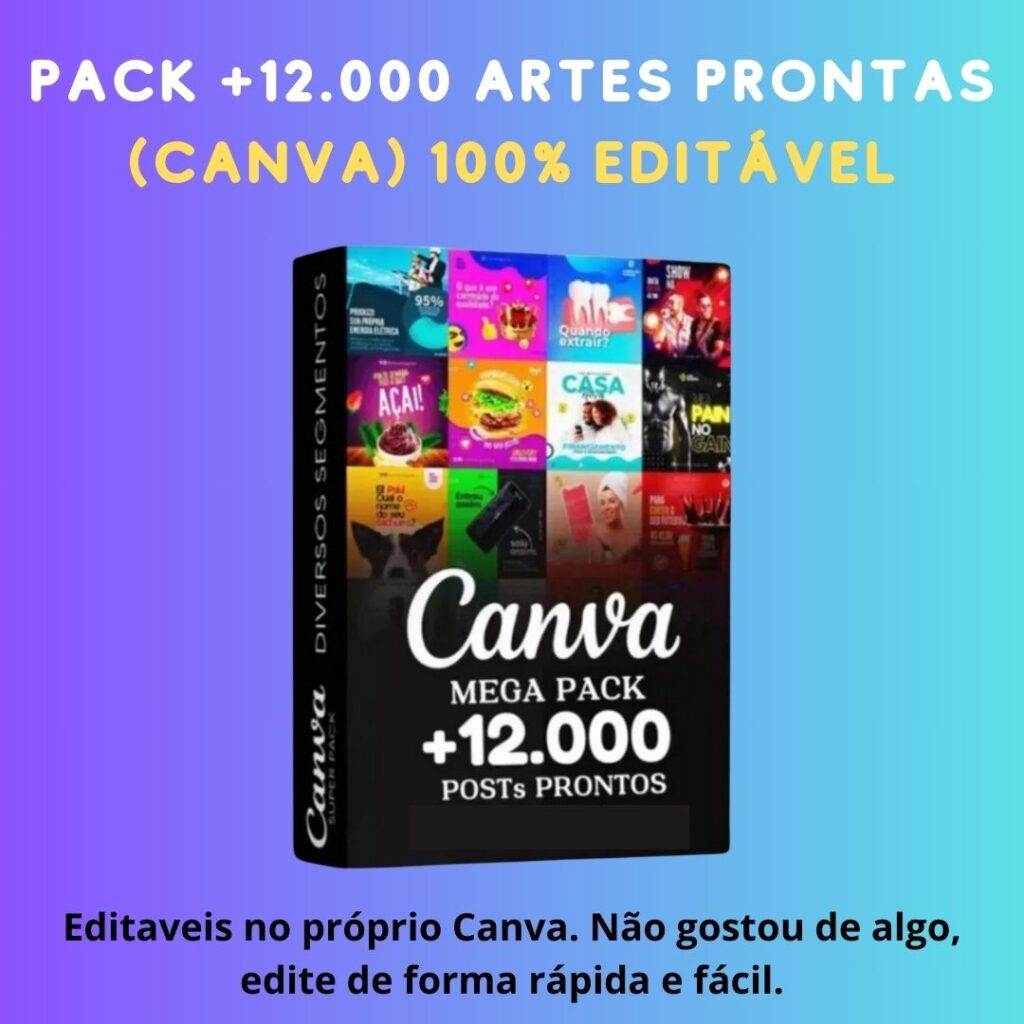 PACK +12.000 ARTES PRONTOS (Canva) 100% Editavel
